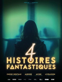 4 Histoires fantastiques (2017)