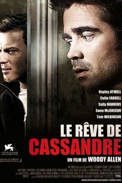 Le Rêve de Cassandre (2007)