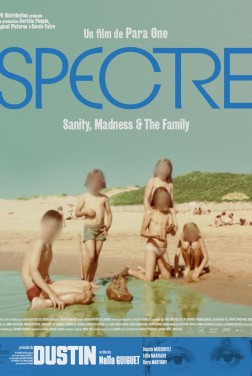 Spectre (Sanity, Madness and The Family) (2021)