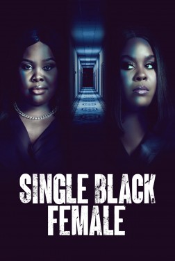 Single Black Female (2022)
