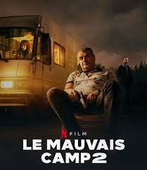 Le Mauvais Camp 2 (2024)