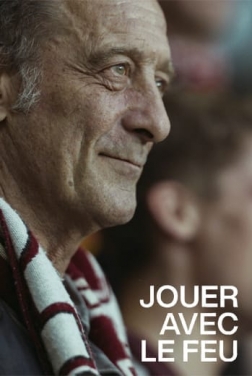 Jouer avec le feu (2025)